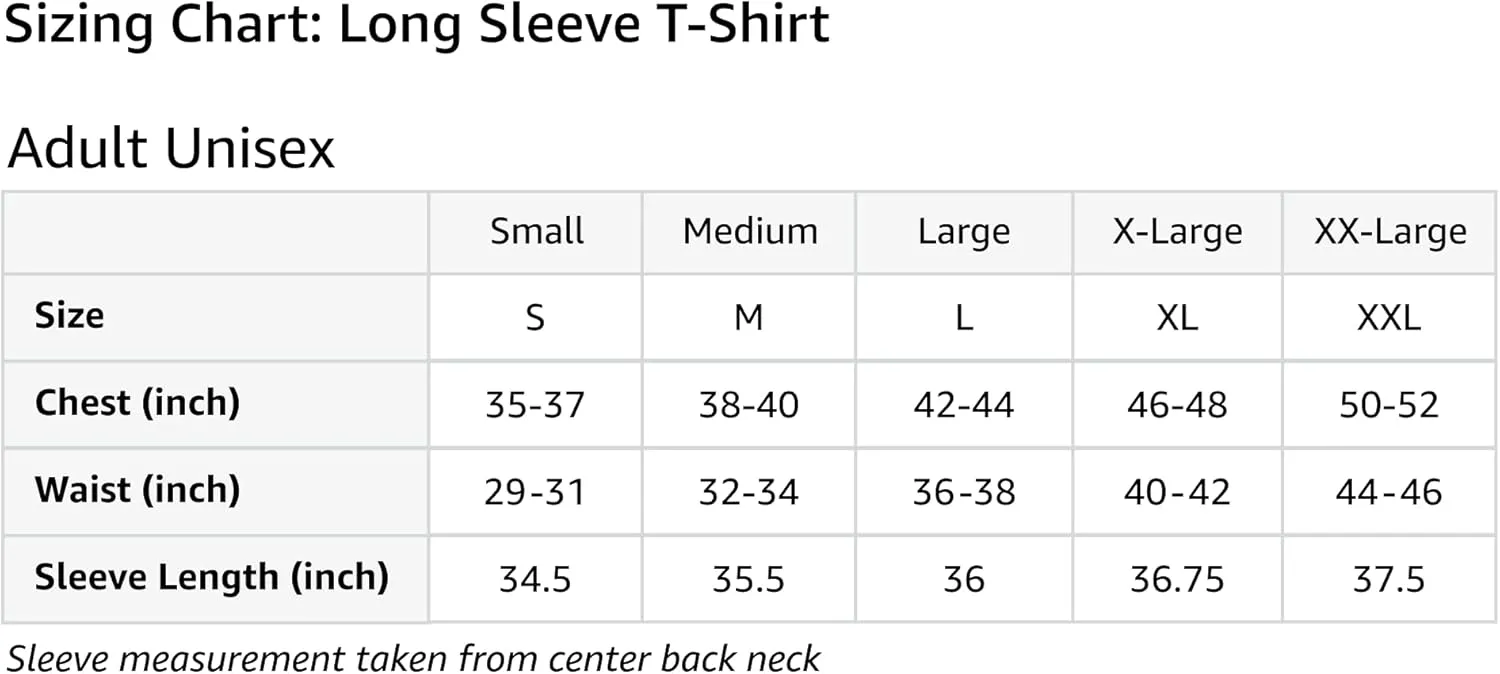 for Men, Women & Kids Long Sleeve T-Shirt