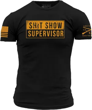 Grunt Style Sht Show Supervisor Men's T-Shirt